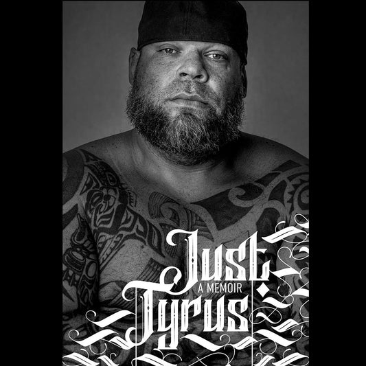 Just Tyrus A Memoir